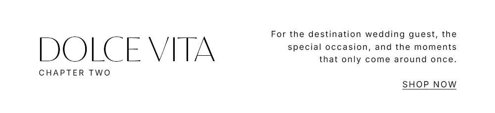 Dolce Vita Chapter Two
