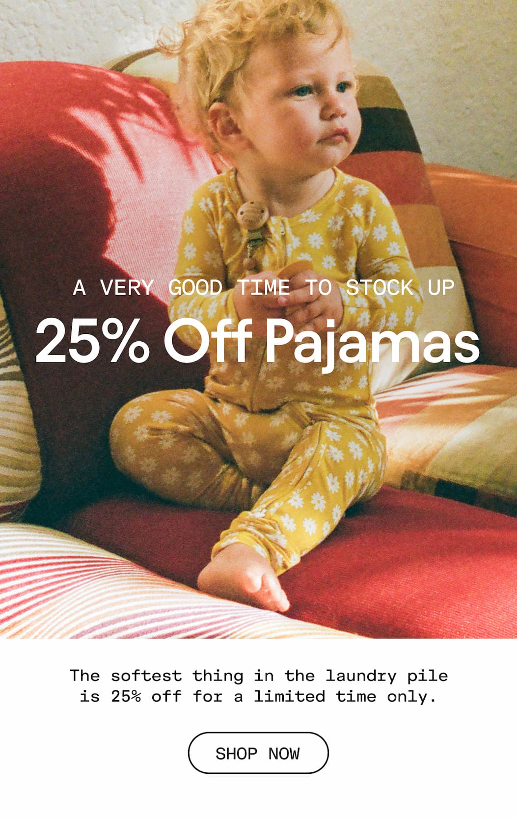 25% Off Pajamas Shop Now