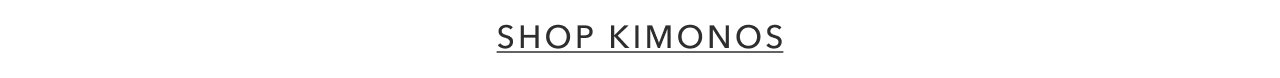 SHOP KIMONOS