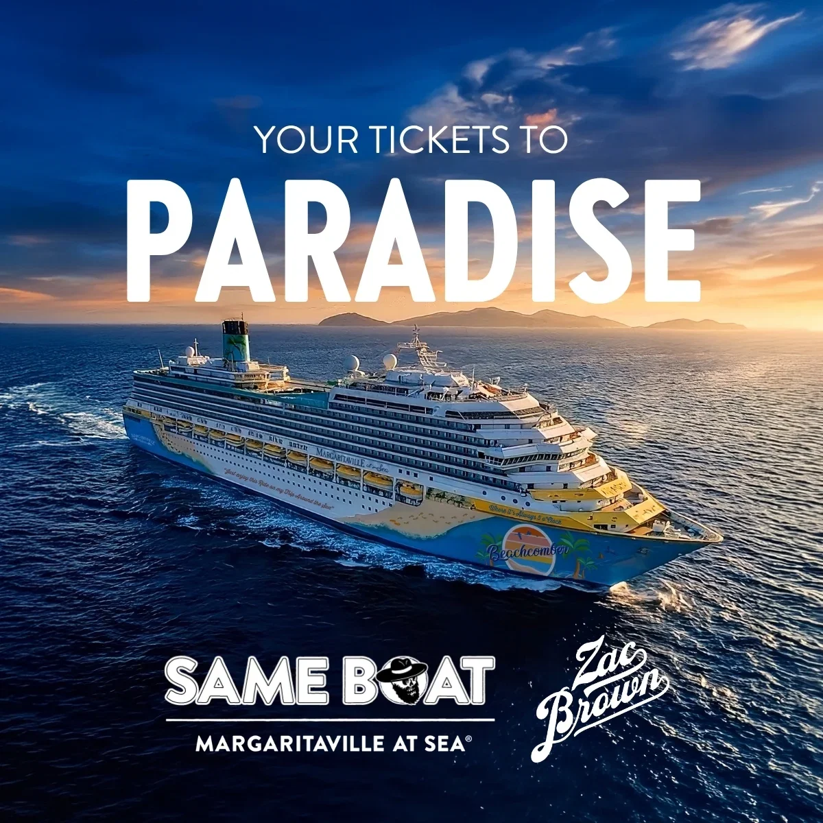 Your tickets to Paradise - Same Boat Zac Brown