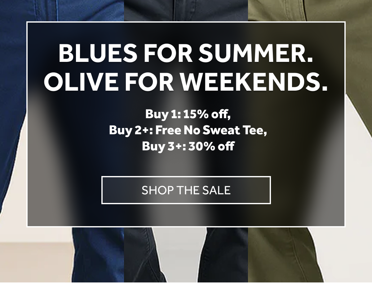 Buy 1: 15% off | Buy 2+: Free No Sweat Tee | Buy 3+: 30% off