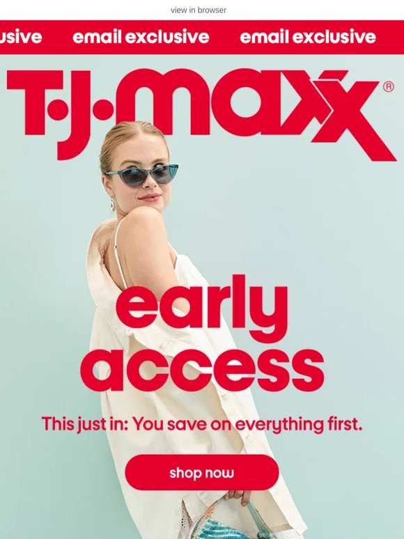 EXCLUSIVE: Early access to new arrivals 👀