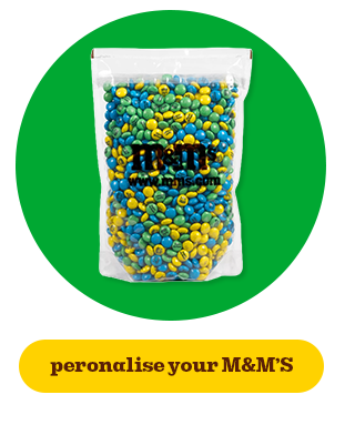 PERSONALISE YOUR M&M'S