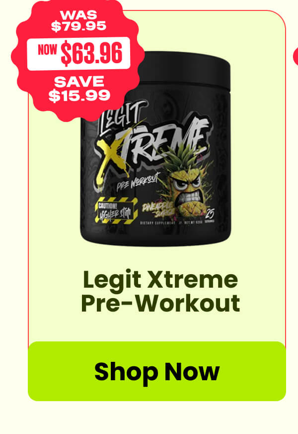 Legit Xtreme Pre-Workout