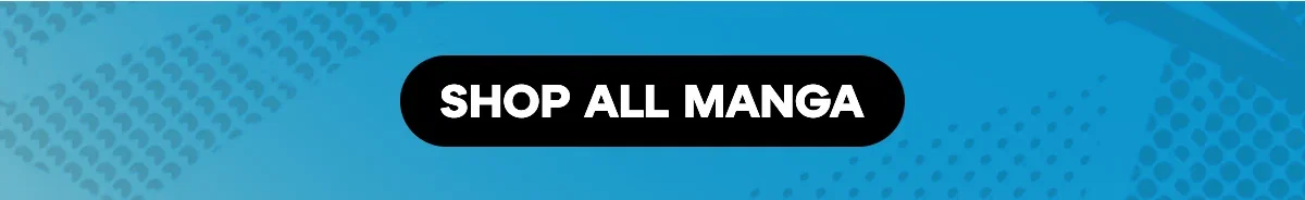 SHOP ALL MANGA