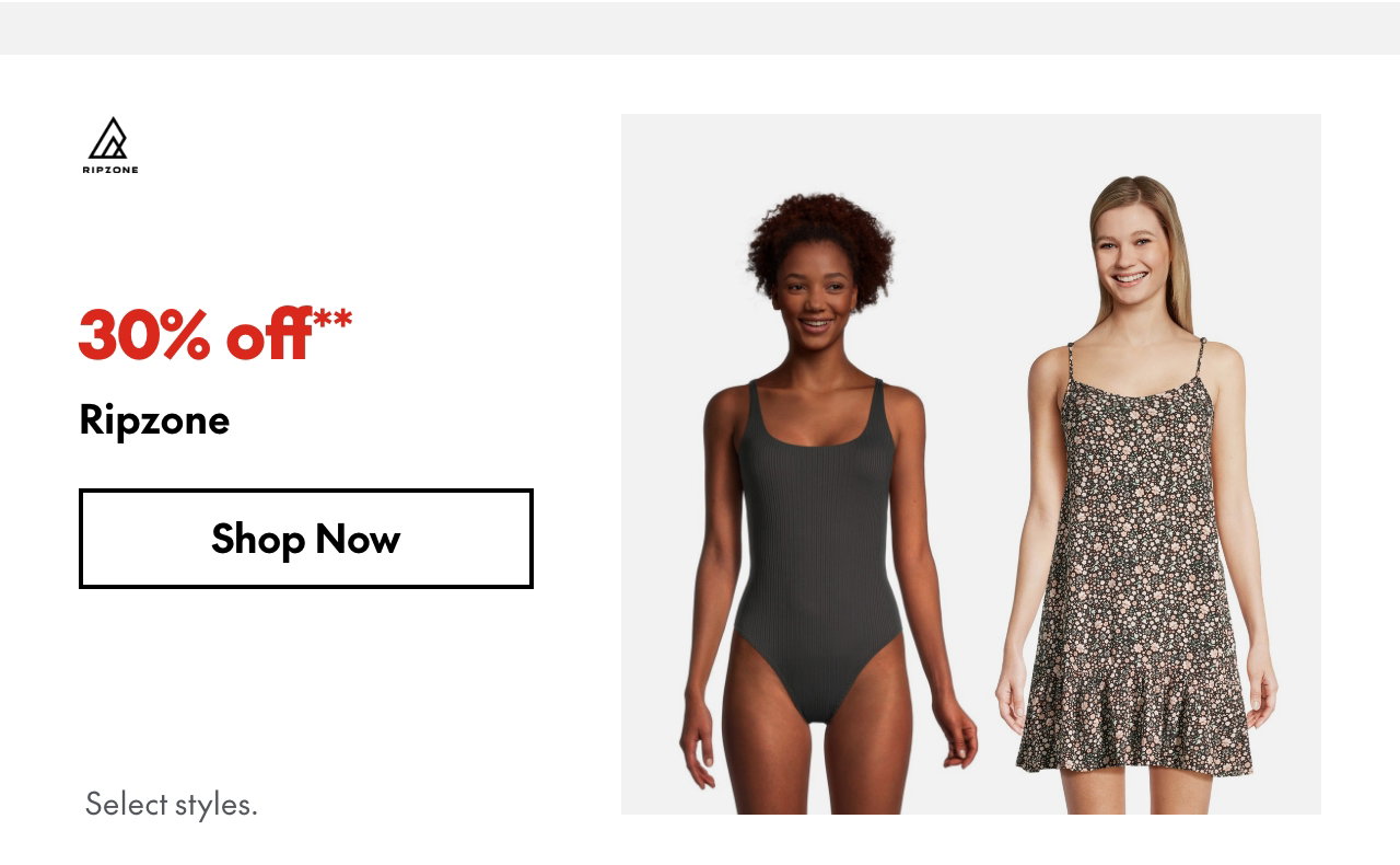 Ripzone. 30% off. Our ticket price. Select styles. 