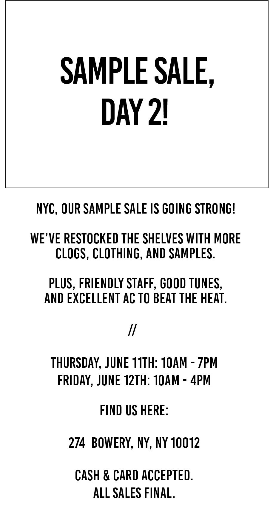 SAMPLE SALE, DAY 2.
