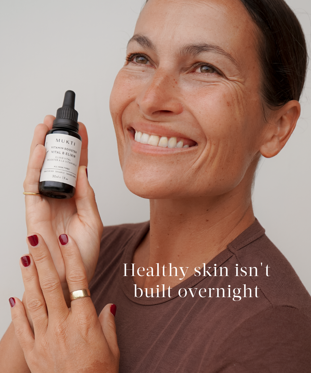 Healthy skin isn't built overnight