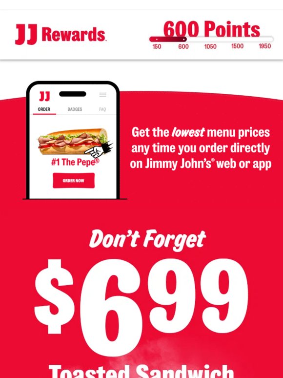 Don't forget your $6.99 Toasted Sandwich reward 🔥