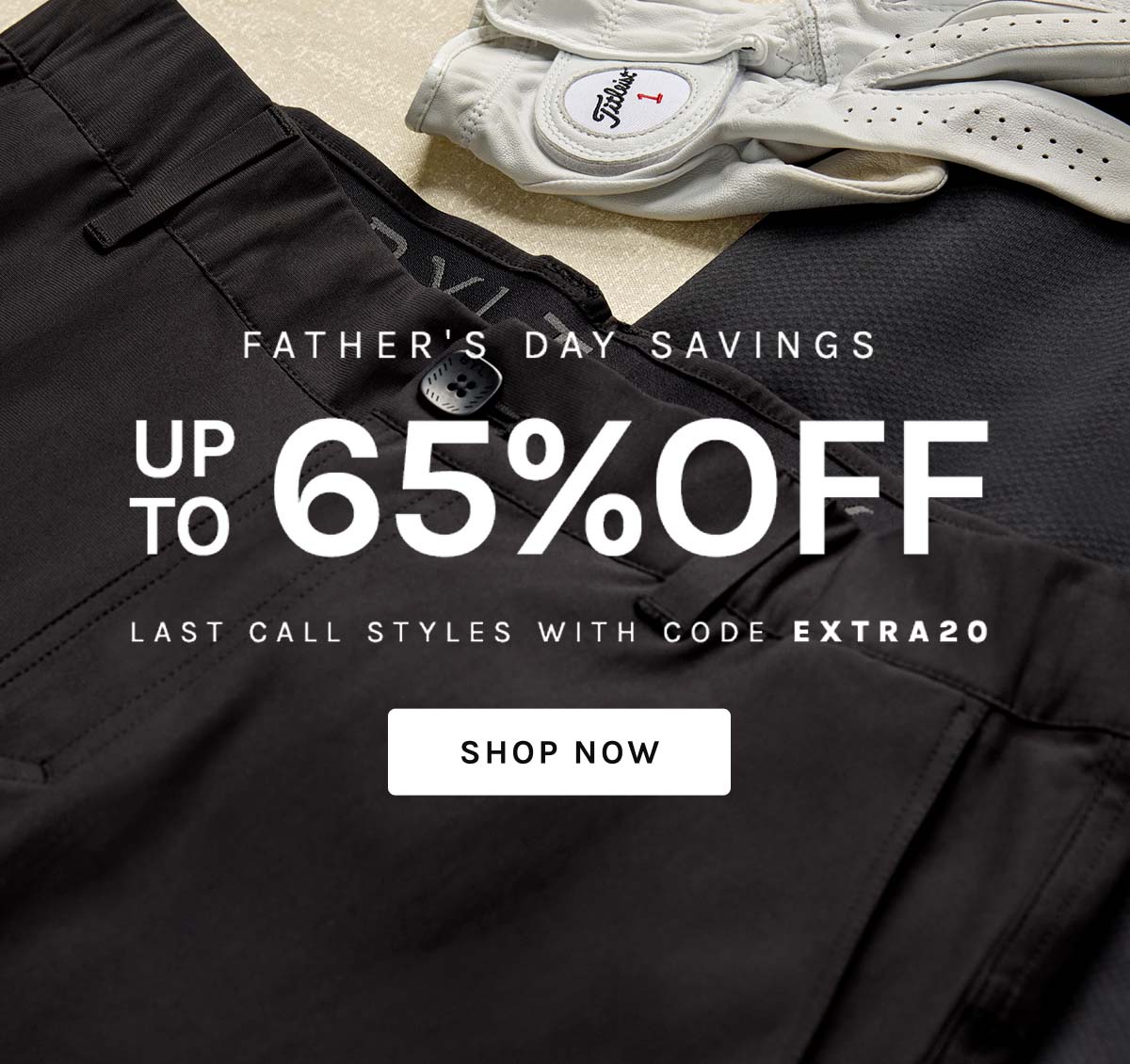 Father's Day Savings Up to 65% Off | Shop Now