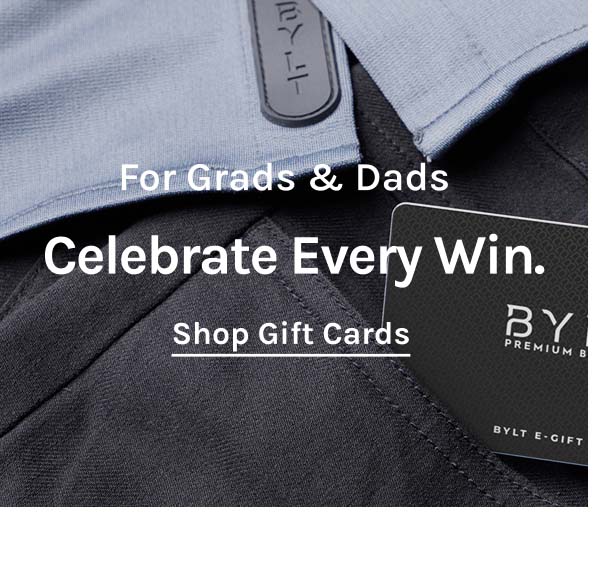 For Grads & Dads. Celebrate Every Win | Shop Gift Cards 