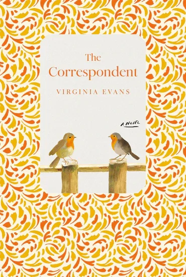 Book | The Correspondent: Deluxe Edition: A Novel By Virginia Evans.