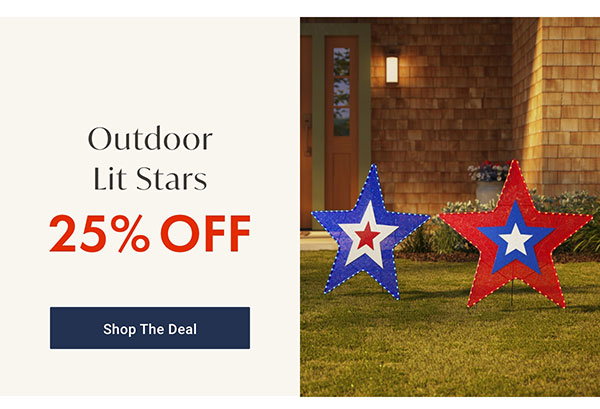 25% Off Outdoor Lit Stars | Shop the Deal >