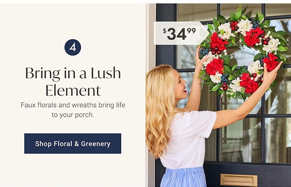 Bring in a Lush Element | Shop Floral & Greenery >