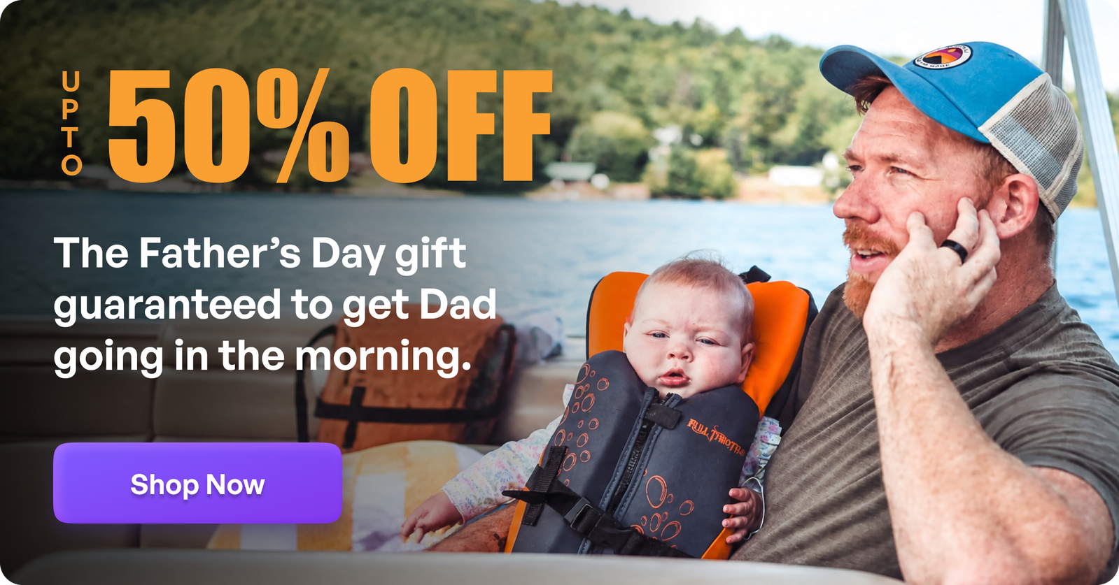 Father's Day Sale: Get Up to 50% Off