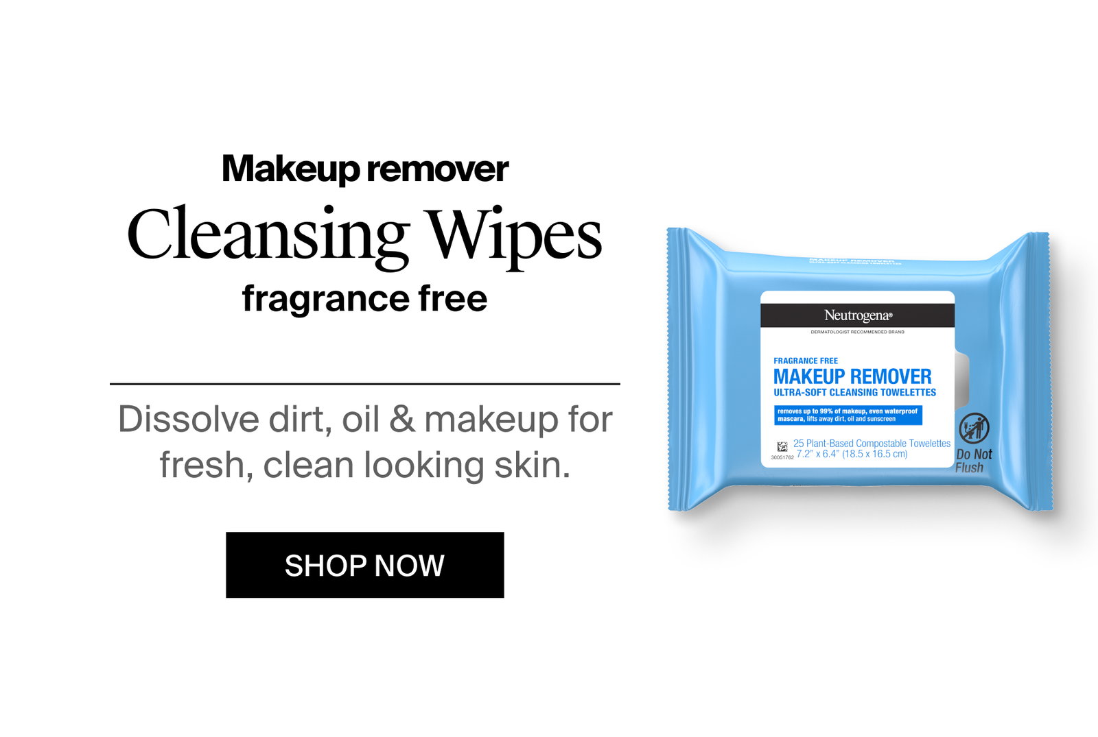 Neutrogena® Makeup Remover Cleansing Wipes Fragrance Free Front of Pack