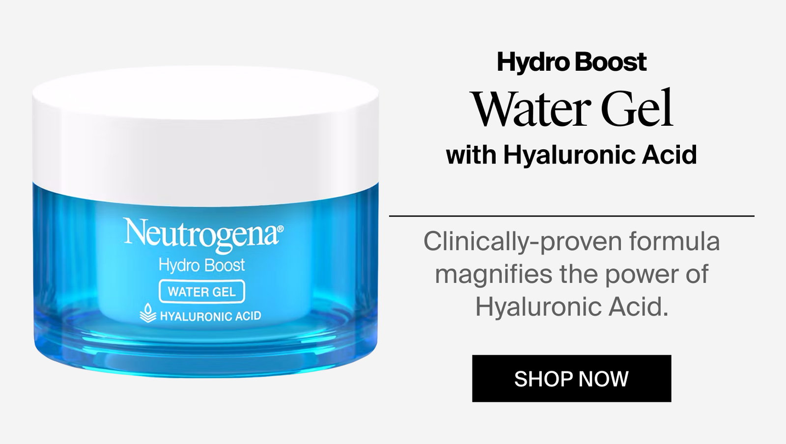Neutrogena® Hydro Boost Water Gel Front of Pack