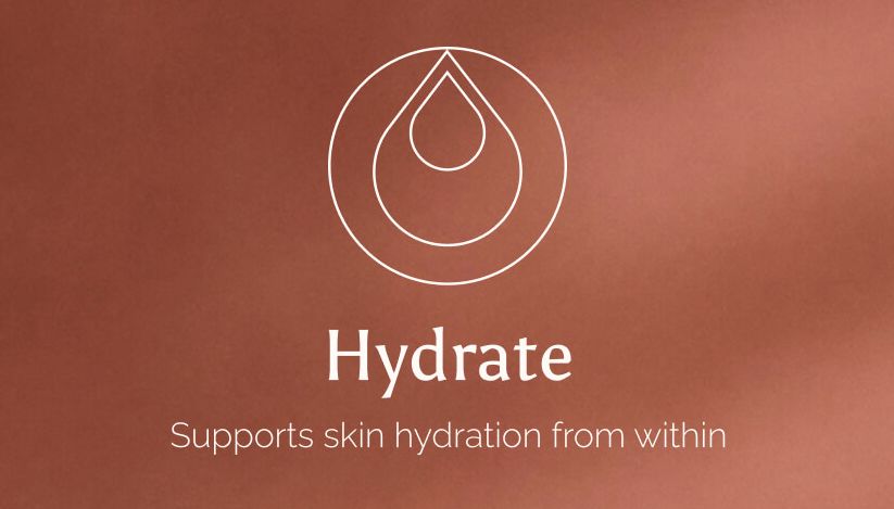 Hydrate - Support skin hydration from wthin
