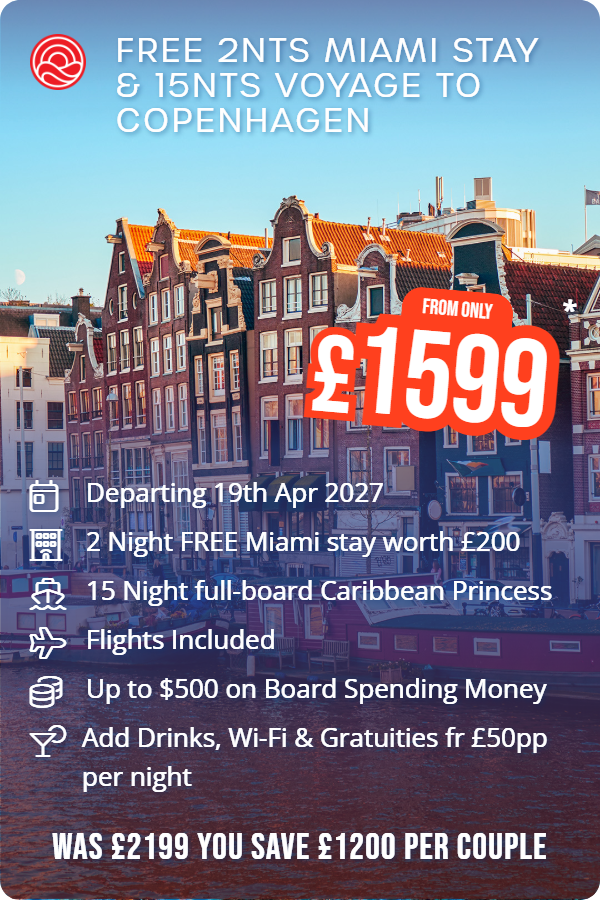 Free 2nts Miami Stay & 15nts Voyage to Copenhagen – Smart Holiday promotional image. From £1,599 Includes: Departing 19th Apr 2027, 2 Night FREE Miami stay worth £200, 15 Night full-board Caribbean Princess, Flights Included, Up to $500 on Board Spending Money, Add Drinks, Wi-Fi & Gratuities fr £50pp per night. WAS £2199 YOU SAVE £1200 PER COUPLE