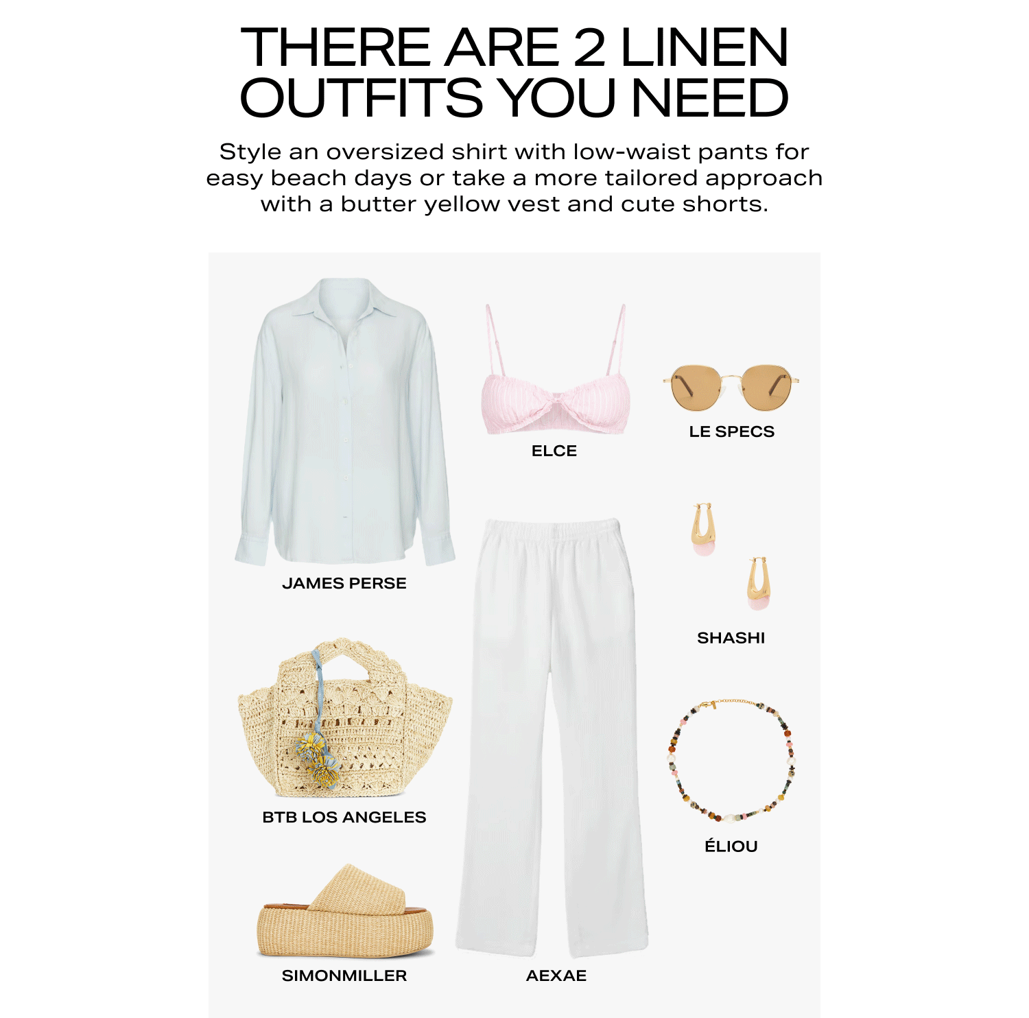 There Are 2 Linen Outfits You Need