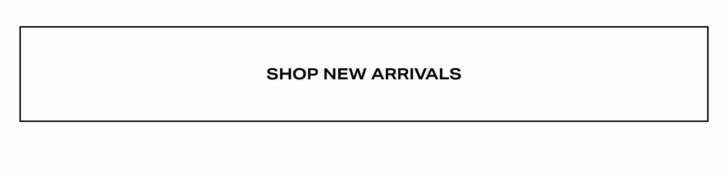 Shop New Arrivals