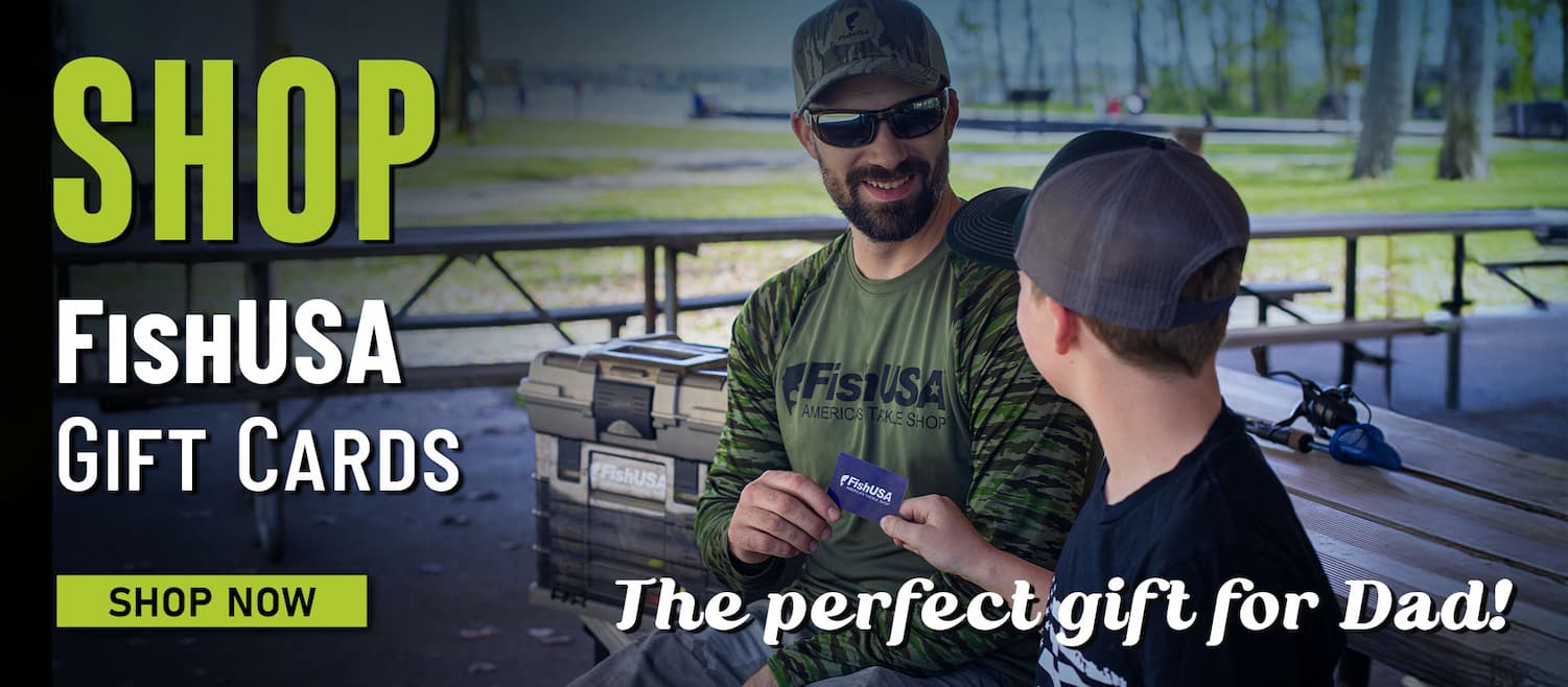 Shop FIshUSA Gift Cards The Perfect Gift For Dad! Shop Now