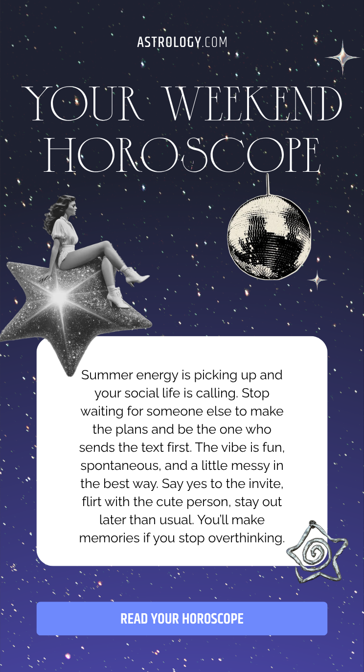 Astrology.com - Weekend Horoscope - June 12-14, 2026