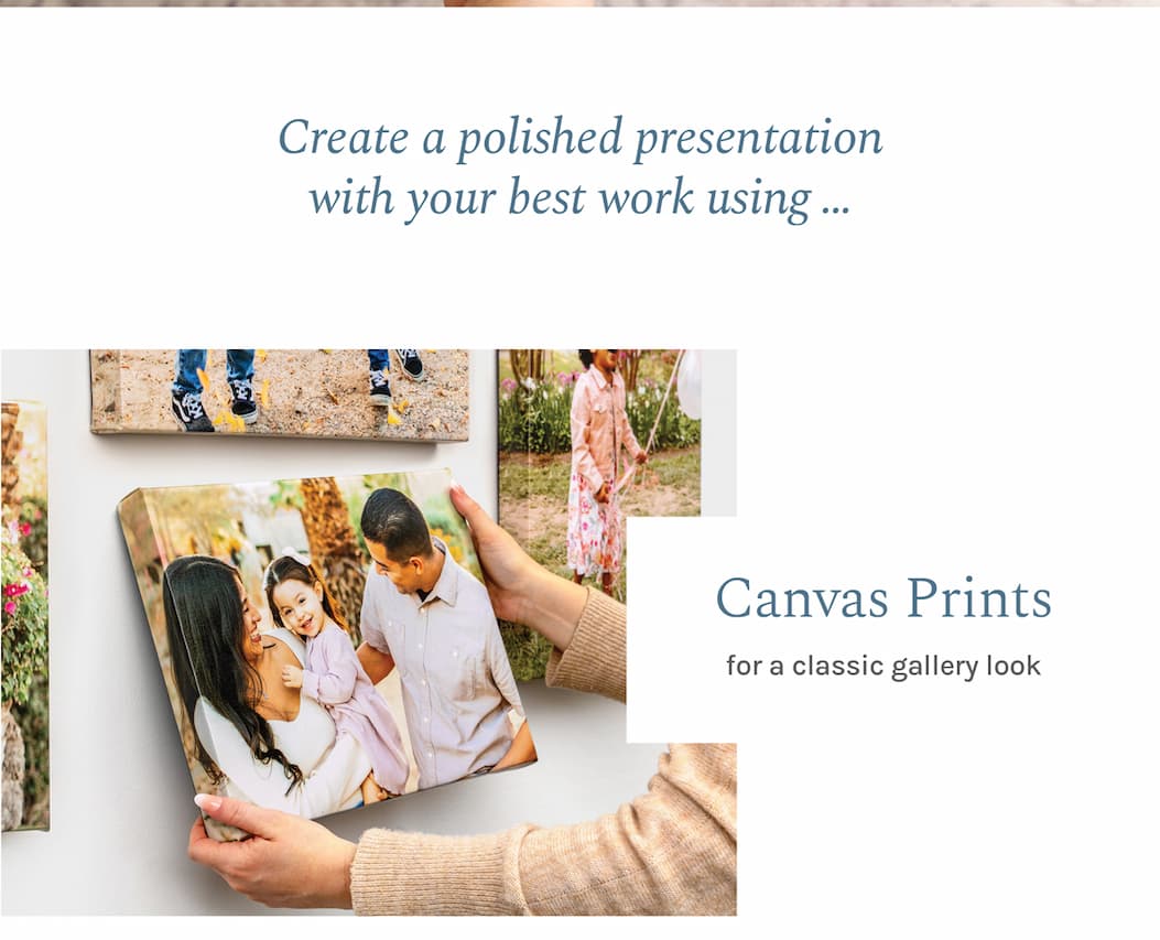 Create a polished presentation with your best work using …  Canvas Prints for a classic gallery look