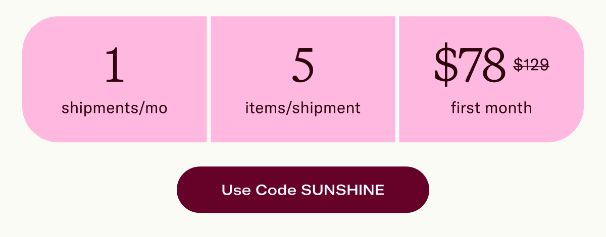 Use Code SUNSHINE