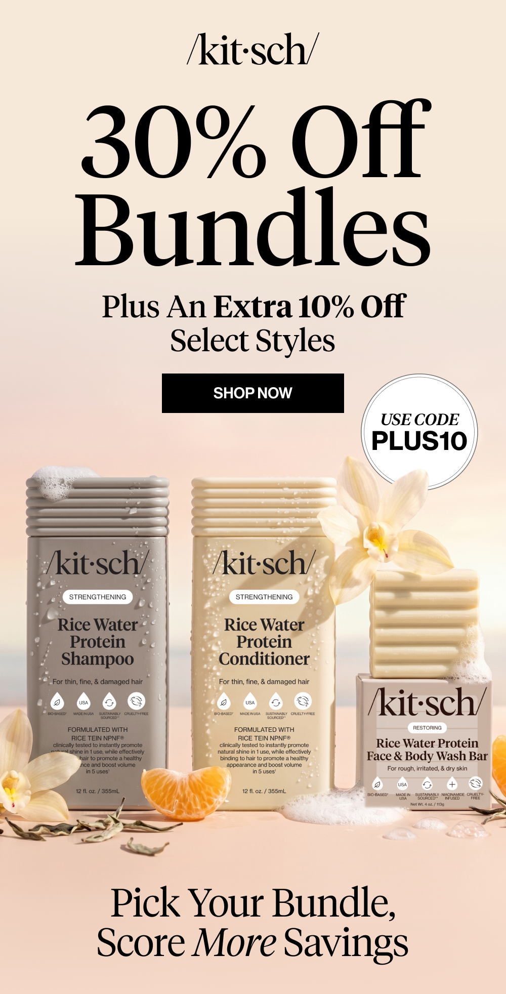 Stack Your Savings. 30% Off Bundles.Plus an Extra 10% Off Select Styles