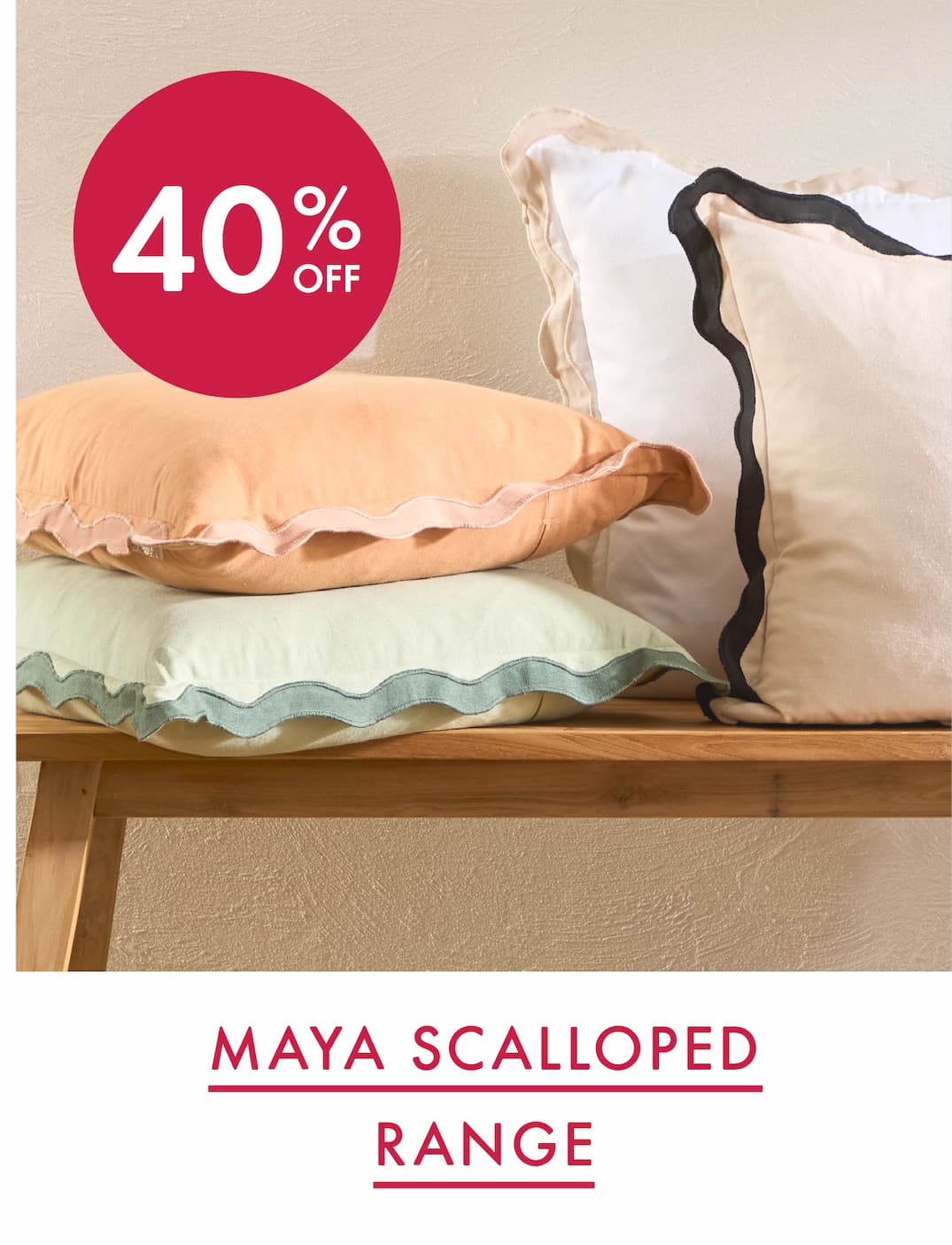 Maya Scalloped Cushion