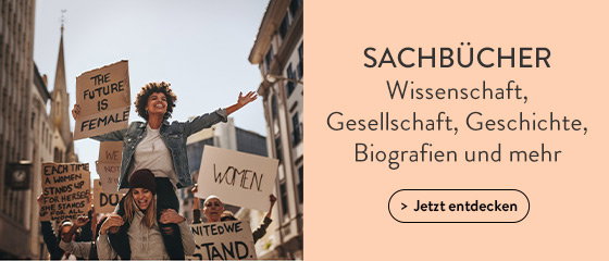 Sachbuch: Wissenschaft, Gesellschaft, Geschichte, Biografien und mehr