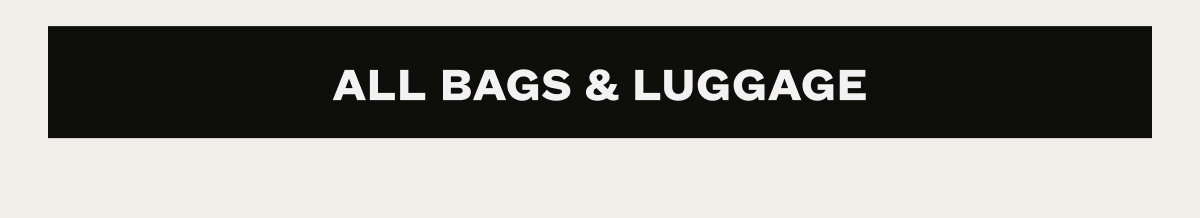 All Bags & Luggage