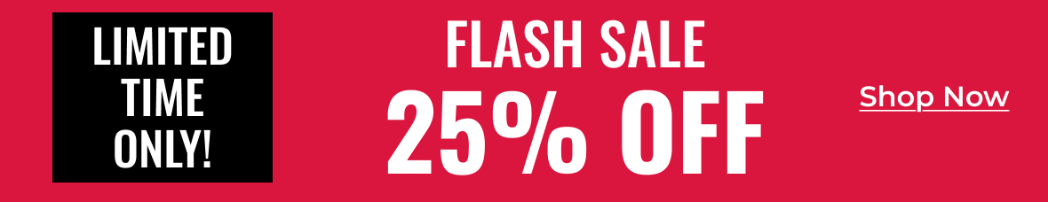 THIS WEEKEND ONLY! FLASH SALE 25% OFF OVER 250+ STYLES | Shop Now