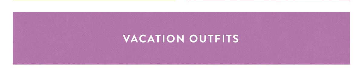 vacation outfits