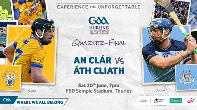 GAA Hurling Championship QF - Clare v Dublin