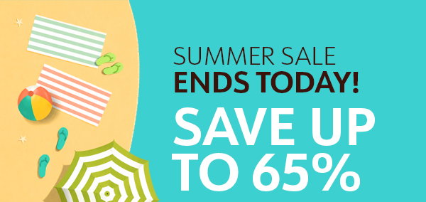 Summer Sale Ends Today: Save Up to 65%