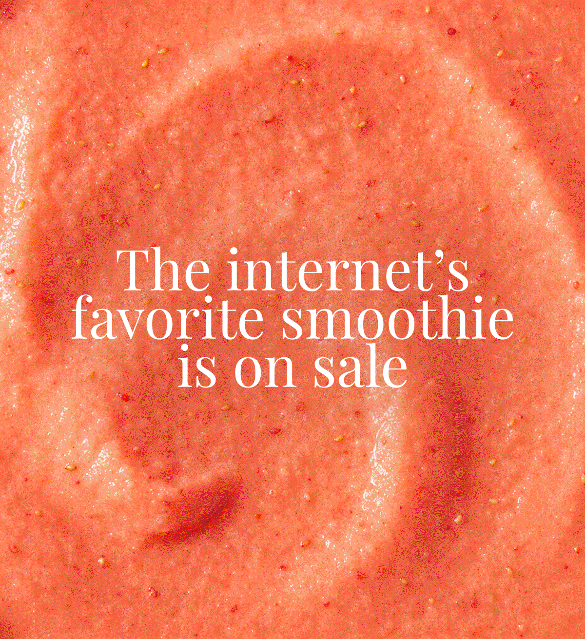 The internet's favorite smoothie is on sale