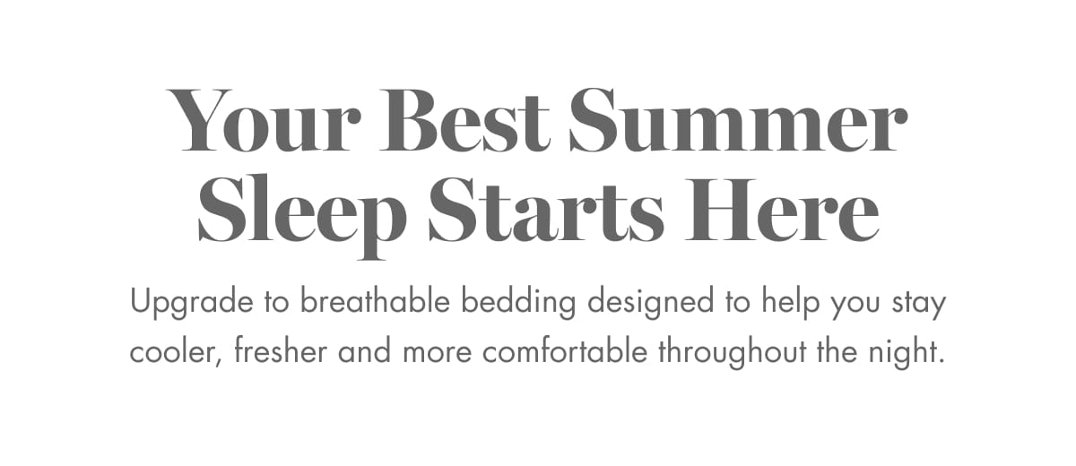 Your Best Summer Sleep Starts Here