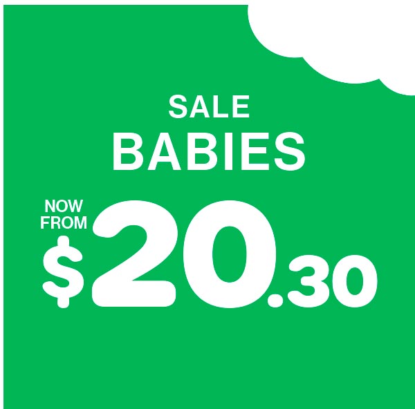 Sale Babies Now From $20.30