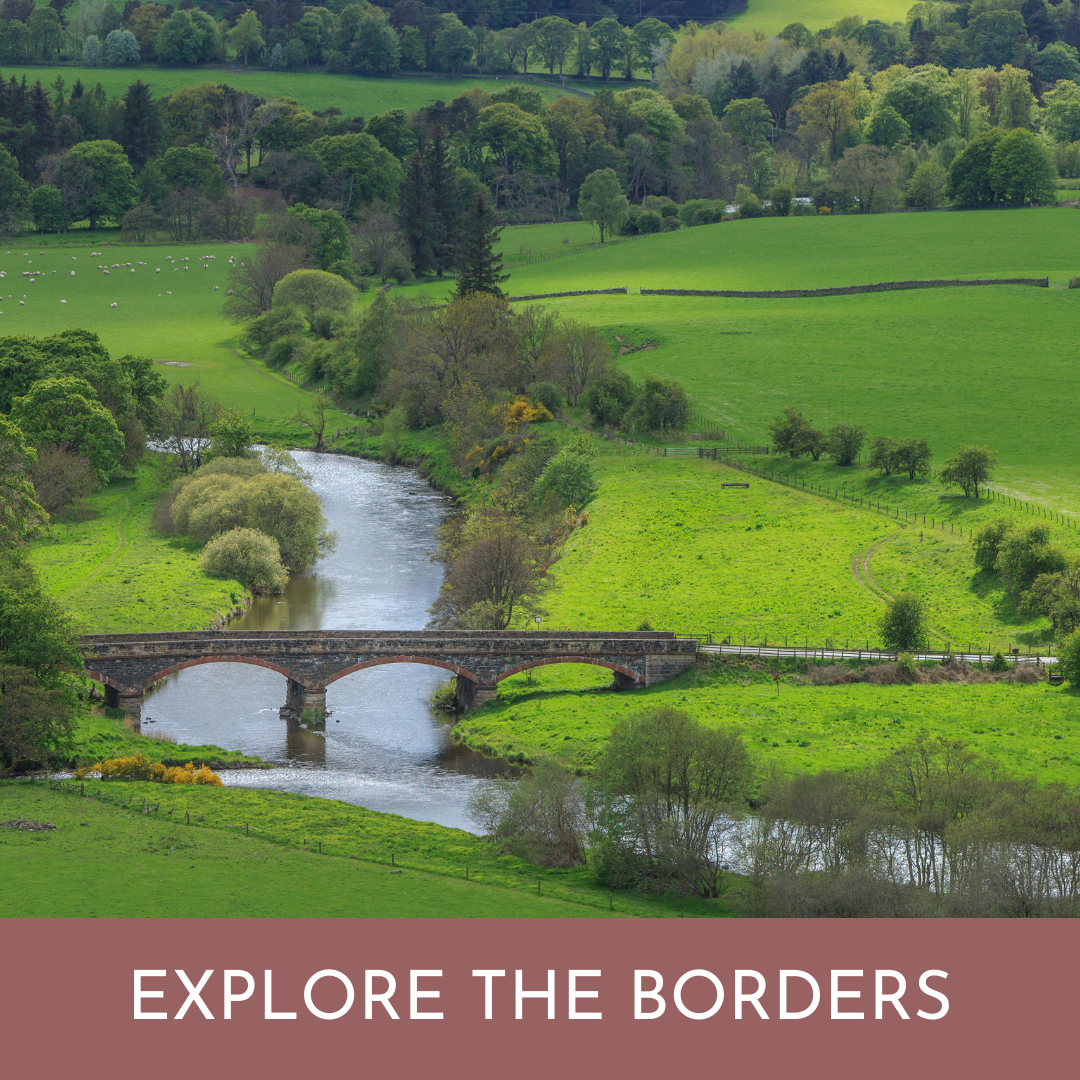 Explore the Scottish Borders