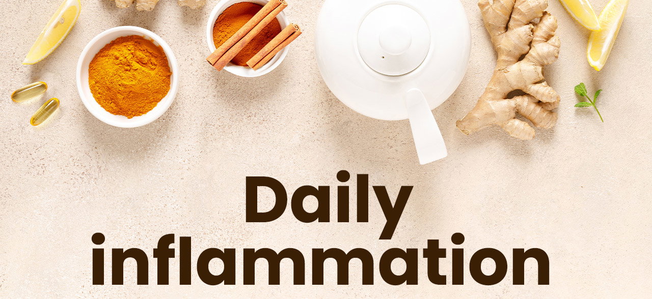 Daily Inflammation Support: Explore targeted nutrients designed to support comfort, mobility, and overall wellness.* Shop Top 5 Picks to Reduce Inflammation.