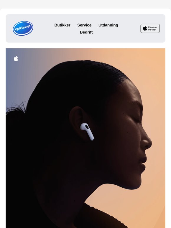 AirPods 4. Ikonisk. Nå Supersonisk.