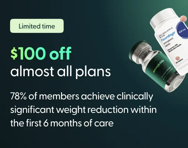 Limited time: Up to $100 off today's purchase. 78% of Found members achieve clinically significant loss within the first 6 months