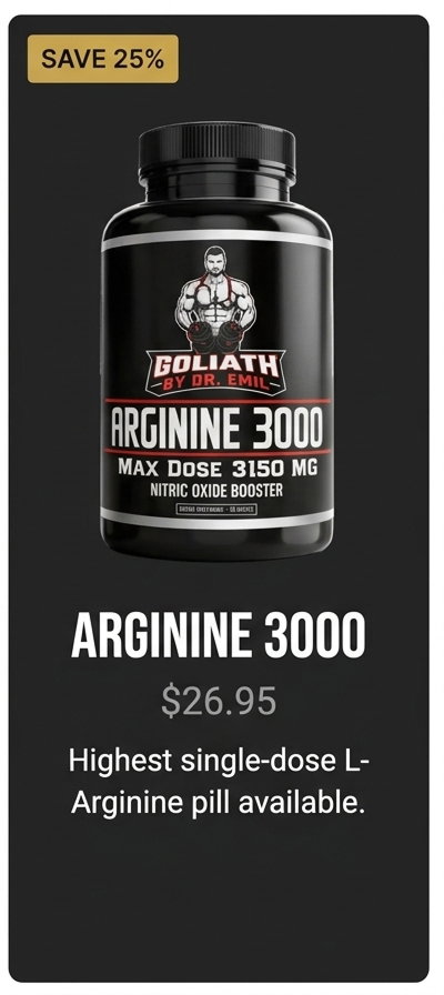 SAVE 25% - ARGININE 3000 - $26.95 - Highest single-dose L-Arginine pill available.