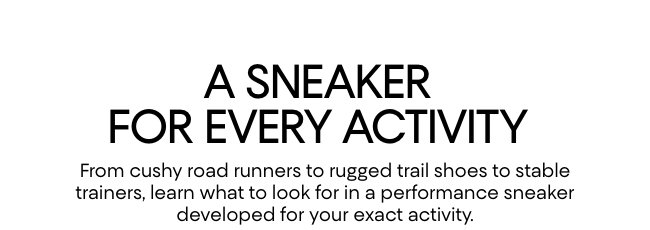 Sneaker for Every Activity