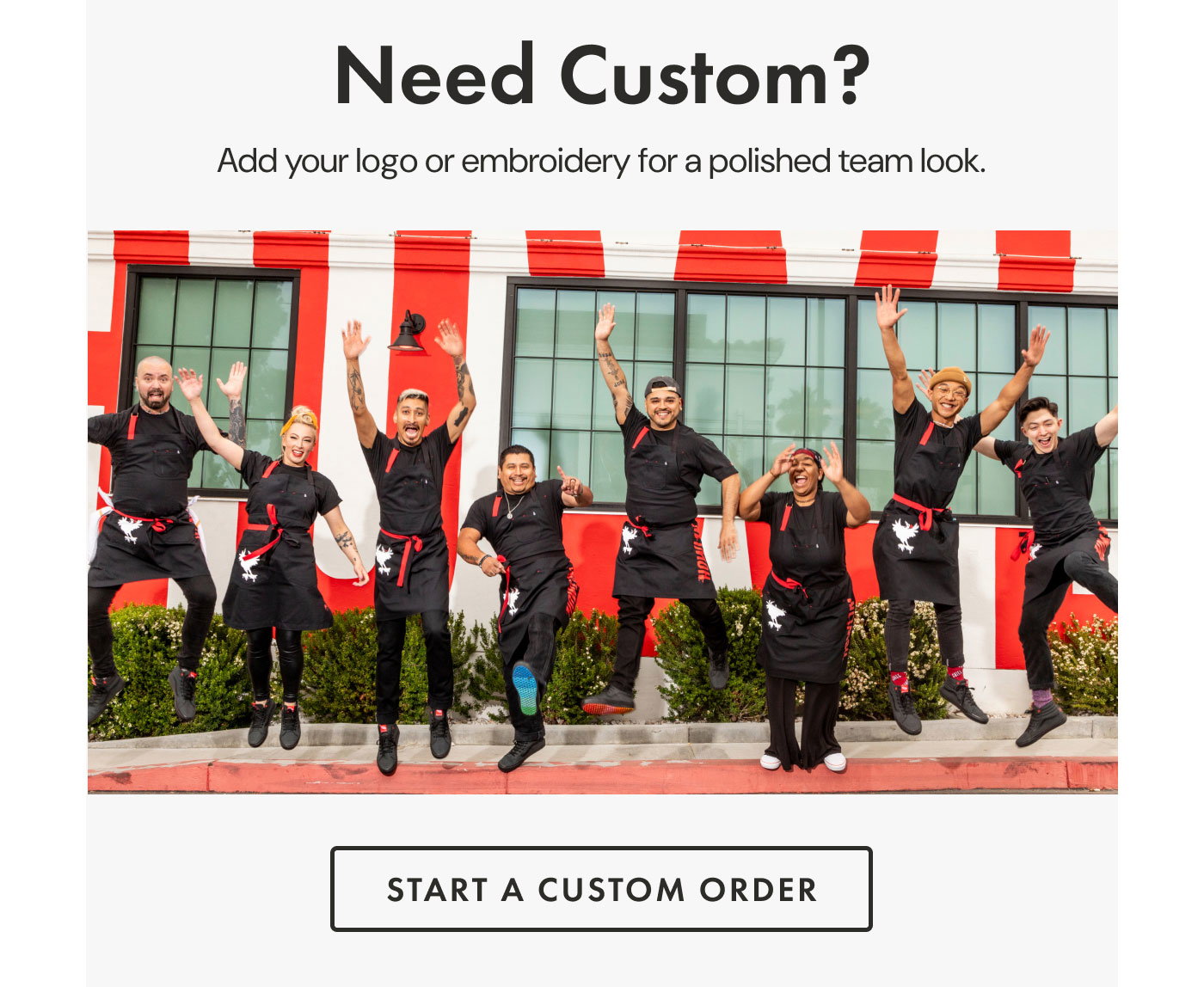 Need Custom? Add your logo or embroidery for a polished team look. 