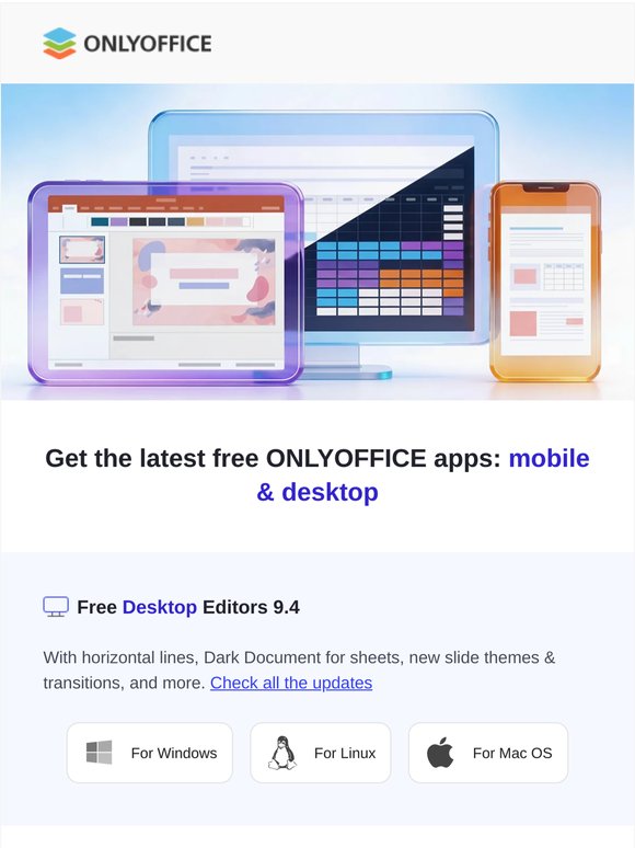Get the latest free ONLYOFFICE apps: mobile & desktop