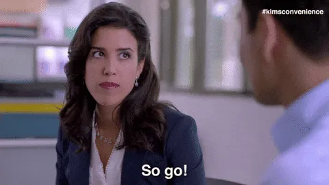 Shannon Ross from Kim's Convenience saying, "So go! Or don't. That's my advice."