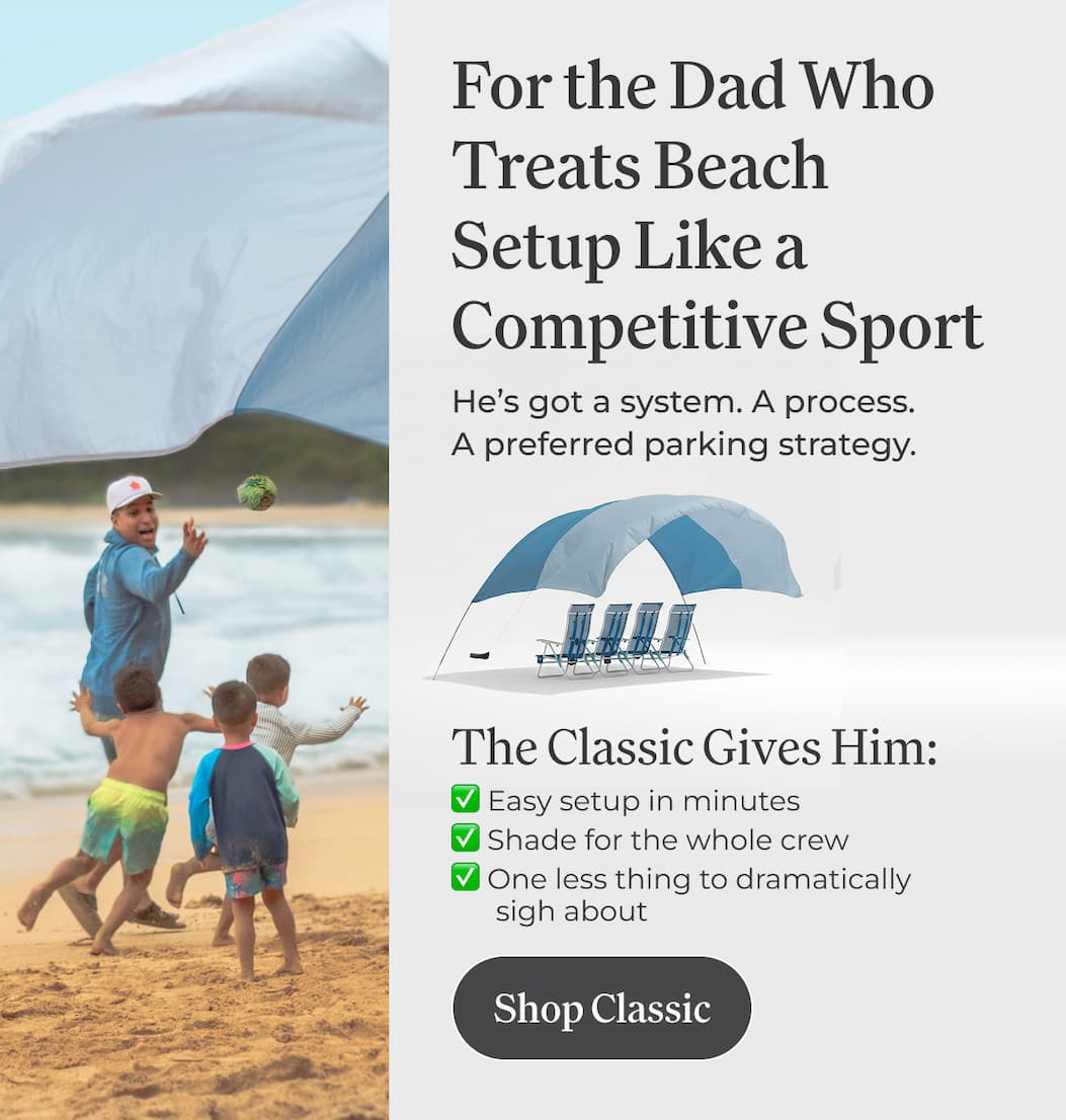 For the Dad who treats beach setup like a competitive sport